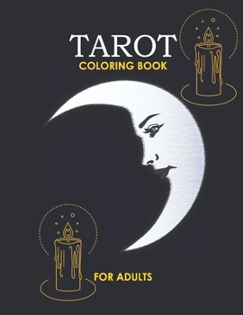 Paperback Tarot Coloring Book for Adults: Discover Your Inner Mystic through the Art of Coloring Book