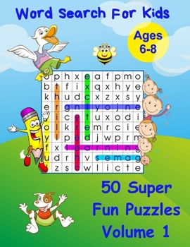 Paperback Word Search for Kids Ages 6-8: 50 Fun Word Puzzles, Perfect for Travel Games Book