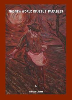 Hardcover The New World of Jesus' Parables Book