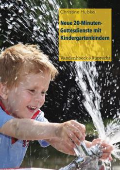 Paperback Neue 20-Minuten-Gottesdienste Mit Kindergartenkindern [German] Book
