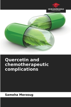 Paperback Quercetin and chemotherapeutic complications Book