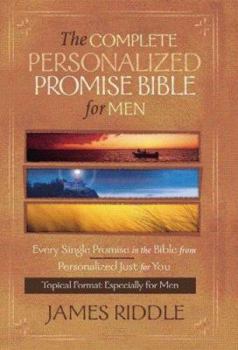Hardcover The Complete Personalized Promise Bible for Men: Every Promise in the Bible Personalized Just for You Book
