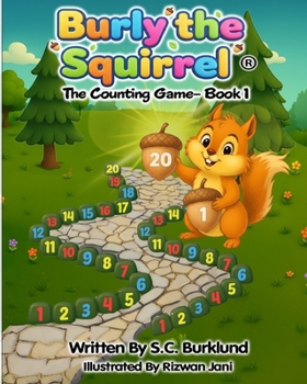Burly the Squirrel: The Counting Game – Book 1