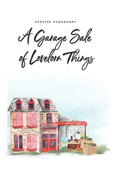 Paperback A Garage Sale of Lovelorn Things Book
