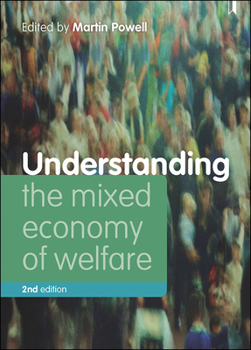 Paperback Understanding the Mixed Economy of Welfare Book