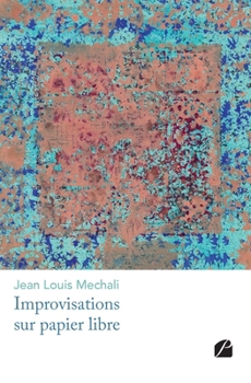 Paperback Improvisations sur papier libre [French] Book