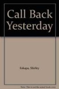 Hardcover Call Back Yesterday Book