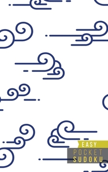 Pocket Sudoku Easy: 158 Easy Sudoku Puzzles | Pocket Sudoku Puzzle Books | Large Print Sudoku Puzzle Books For Adults | Sudoku For Seniors | Travel Size | Japanese Art