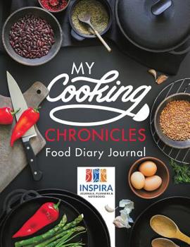 Paperback My Cooking Chronicles Food Diary Journal Book