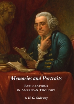 Hardcover Memories and Portraits: Explorations in American Thought Book