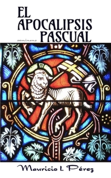 Paperback El Apocalipsis Pascual [Spanish] Book