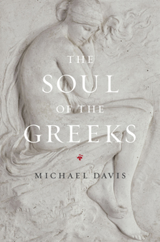 Paperback The Soul of the Greeks: An Inquiry Book