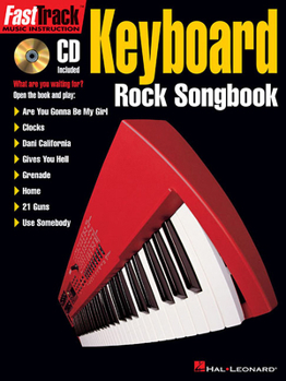 Misc. Fasttrack Keyboard Rock Songbook [With CD (Audio)] Book