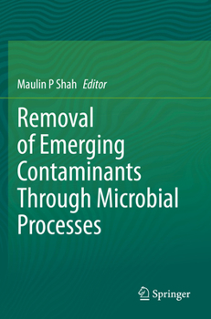 Paperback Removal of Emerging Contaminants Through Microbial Processes Book