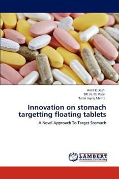 Paperback Innovation on Stomach Targetting Floating Tablets Book