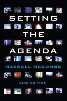 Paperback Setting the Agenda: The Mass Media and Public Opinion Book