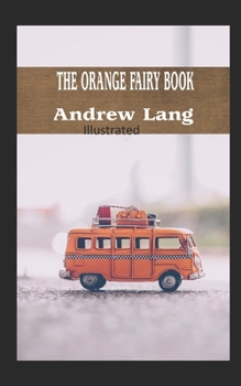 Paperback The Orange Fairy Book Illustrated Book