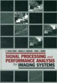 Hardcover Signal Processing and Performance Analysis for Imaging Systems Book
