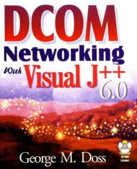 Paperback DCOM Netw W/Visual J++6.0 [With Contains an Intranet Fundamentals Course...] Book