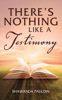 Paperback There's Nothing Like a Testimony Book