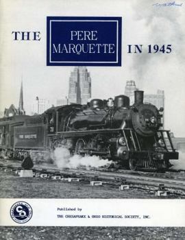 Paperback The Pere Marquette in 1945 Book