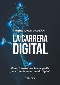 Paperback La carrera digital [Spanish] Book