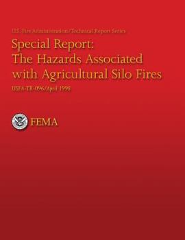 Paperback The Hazards Associated With Agricultural Silo Fires Book