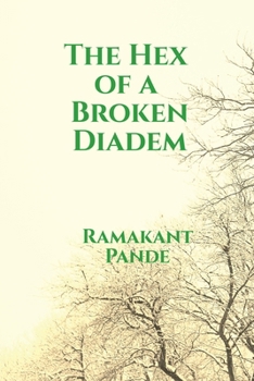 The Hex of a Broken Diadem