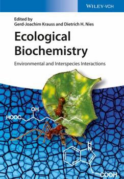 Hardcover Ecological Biochemistry: Environmental and Interspecies Interactions Book