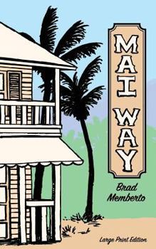 Paperback Mai Way: Large Print Edition Book