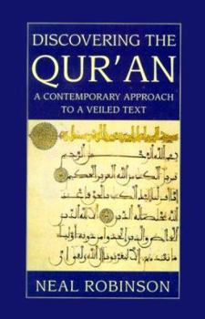 Paperback Discovering the Qur'an: A Contemporary Approach to a Veiled Text Book