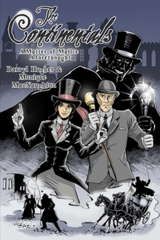 Paperback The Continentals: A Matter of Malice Aforethought Book