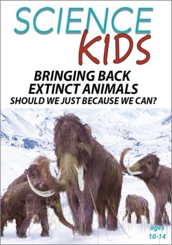 DVD Science Kids: Bringing Back Extinct Animals - Should We Just Because We Can? Book