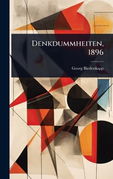 Denkdummheiten, 1896