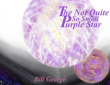 Paperback The Not Quite So Small Purple Star Book