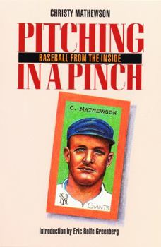 Paperback Pitching in a Pinch: Baseball from the Inside Book