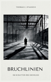 Paperback Bruchlinien: Im Schatten des Erfolges [German] Book