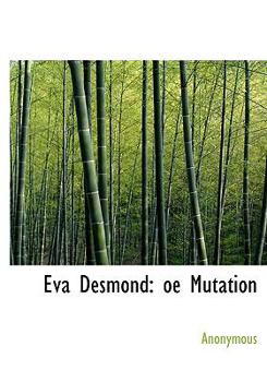 Hardcover Eva Desmond: OE Mutation Book