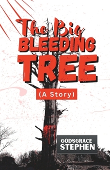 Paperback The Big Bleeding Tree Book