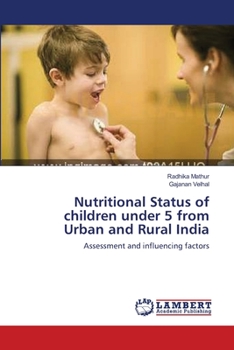 Paperback Nutritional Status of children under 5 from Urban and Rural India Book