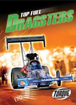 Top Fuel Dragsters - Book  of the World's Fastest