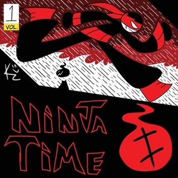 Paperback Ninja Time: Ninja Time Special Edition Book 1 Volume 1 Book