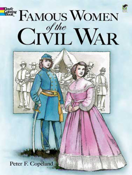 Paperback Famous Women of the Civil War Coloring Book