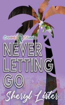 Paperback Never Letting Go: Carnivale Chronicles Book