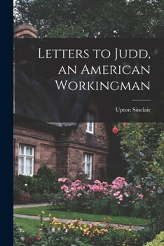 Paperback Letters to Judd, an American Workingman Book