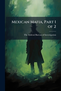Paperback Mexican Mafia, Part 1 of 2 Book