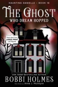 Paperback The Ghost Who Dreamed Hopped [Large Print] Book