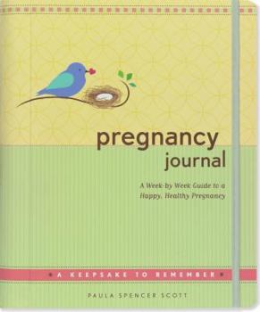 Spiral-bound Pregnancy Journal: A Week-By-Week Guide to a Happy, Healthy Pregnancy Book