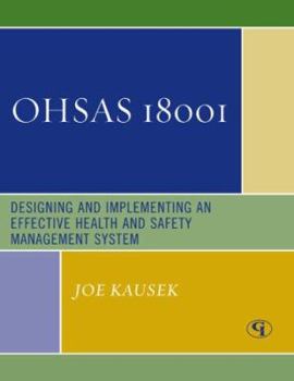 Misc. Ohsas 18001: Designing and Implementing an Effective Health and Safety Management System Book