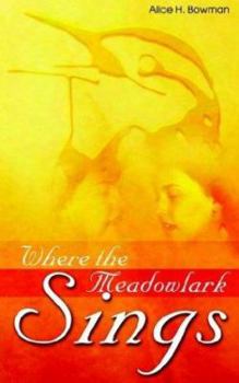 Paperback Where the Meadowlark Sings Book